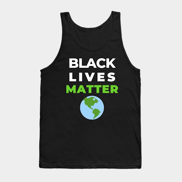 Black Lives Matter Black History Equal Rights African Love Black Women Racism Feminism Trump Activist Power Cute Funny African American Pride Justice Protest Birthday Gift Tank Top by EpsilonEridani